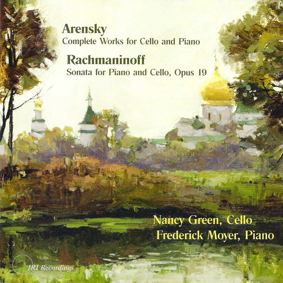 Arensky: Complete Cello Works - Rachmaninov: Cello Sonata by Frederick Moyer & Nancy Green album cover