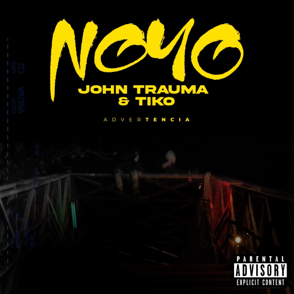 ADVERTENCIA: NO-YO - Single by Tiko & John Trauma album cover