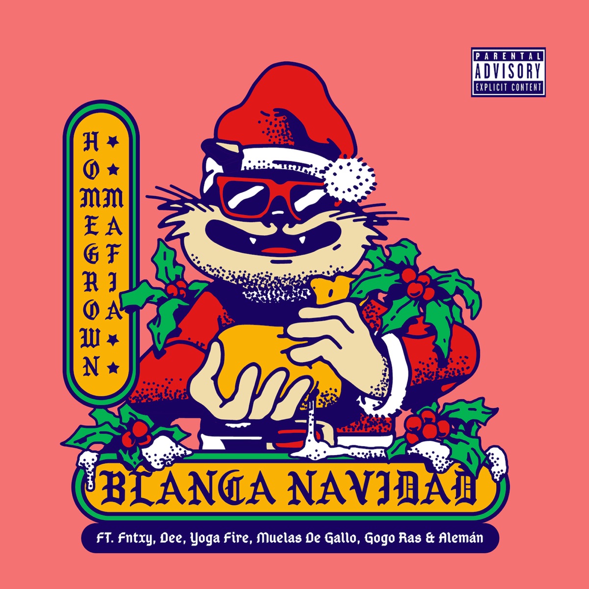 Blanca Navidad (feat. Fntxy, Dee, Yoga Fire, Muelas De Gallo, Gogo Ras & Aleman) - Single by Homegrown Mafia album cover