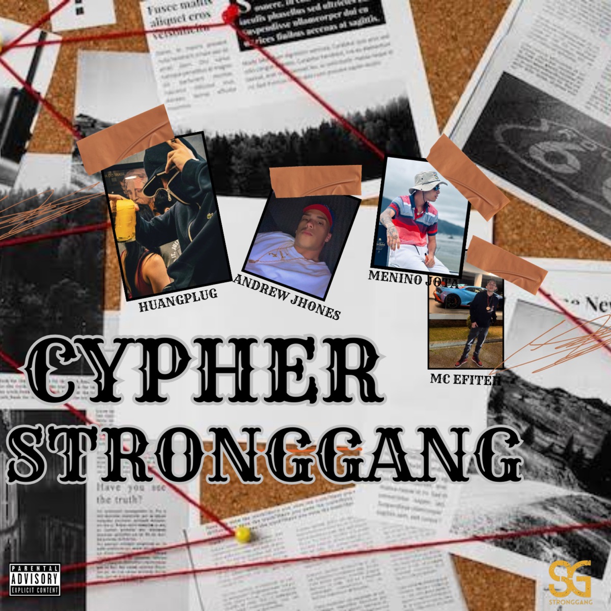 Cypher Stronggang (feat. Mc Efiteh, Andrew Jhones & Menino Jota) - Single by HuangPlug album cover