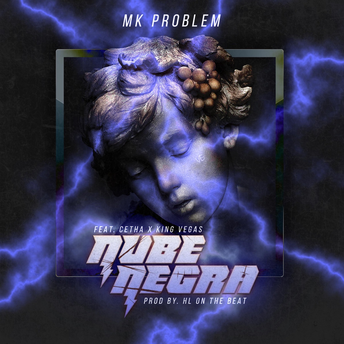 Nube negra (feat. Cetha & King Vegas) - Single by Mk problem album cover