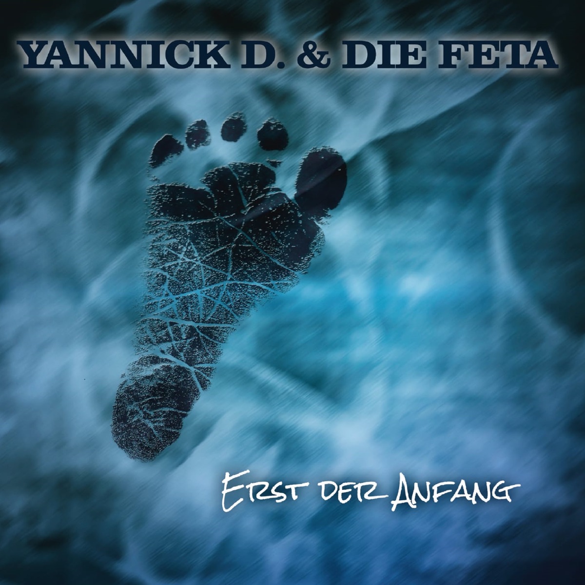 ERST DER ANFANG by Yannick D & Die Feta album cover