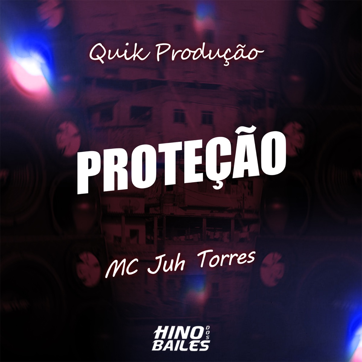 Proteção - Single by MC Juh Torres & Quik Produção album cover