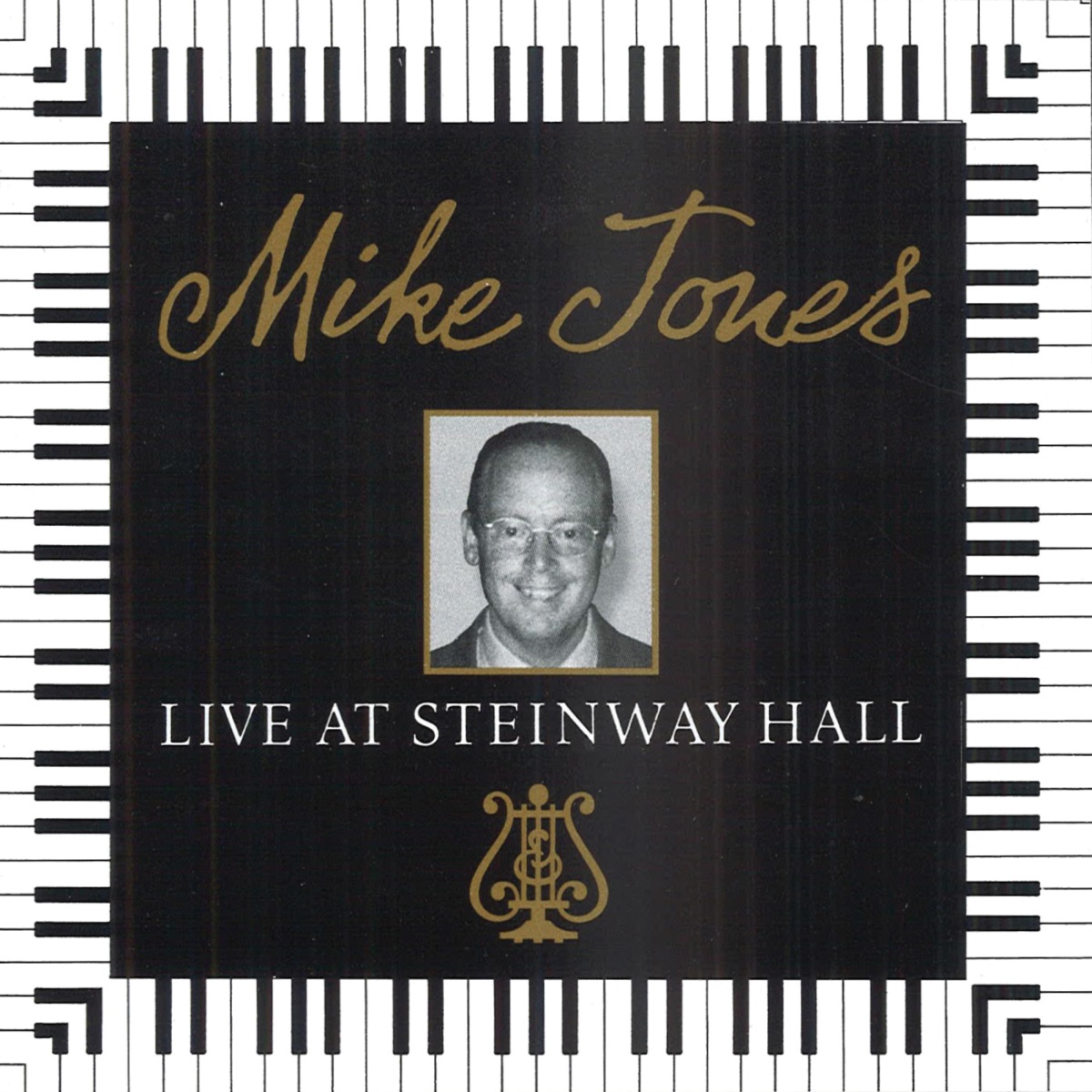 Live At Steinway Hall by Mike Jones album cover
