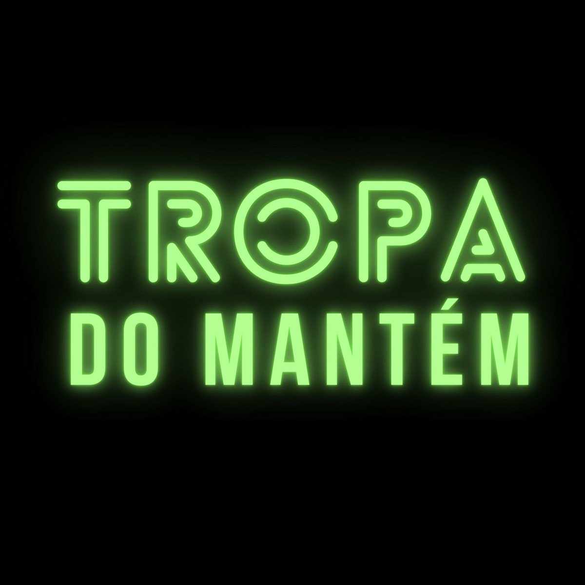 Tropa do Mantém - Single by DJ GB De Venda Nova album cover