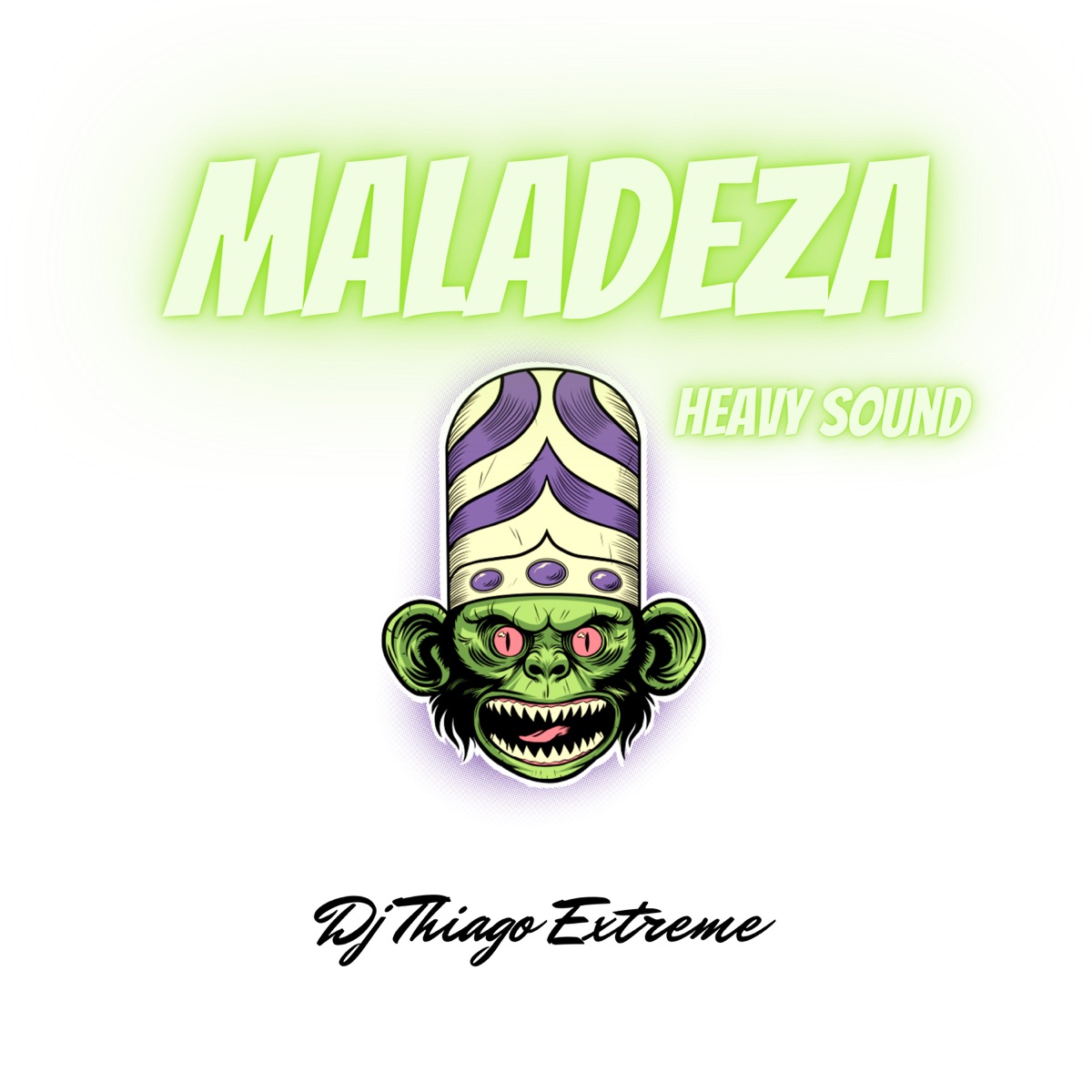 Maladeza Heavy Sound - Single by DJ Thiago Extreme album cover