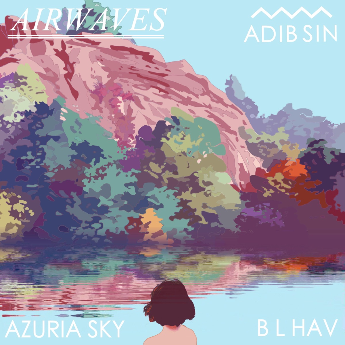 Airwaves (feat. Azuria Sky & B. L. Hav) - Single by Adib Sin album cover