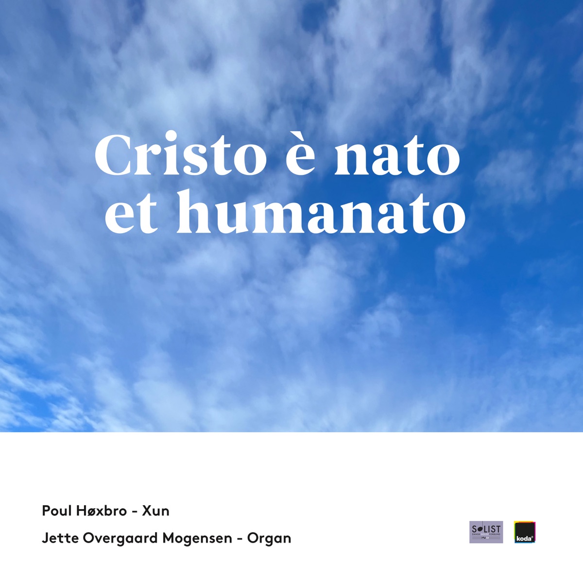 Cristo è nato et humanato - Single by Jette Mogensen & Poul Høxbro album cover