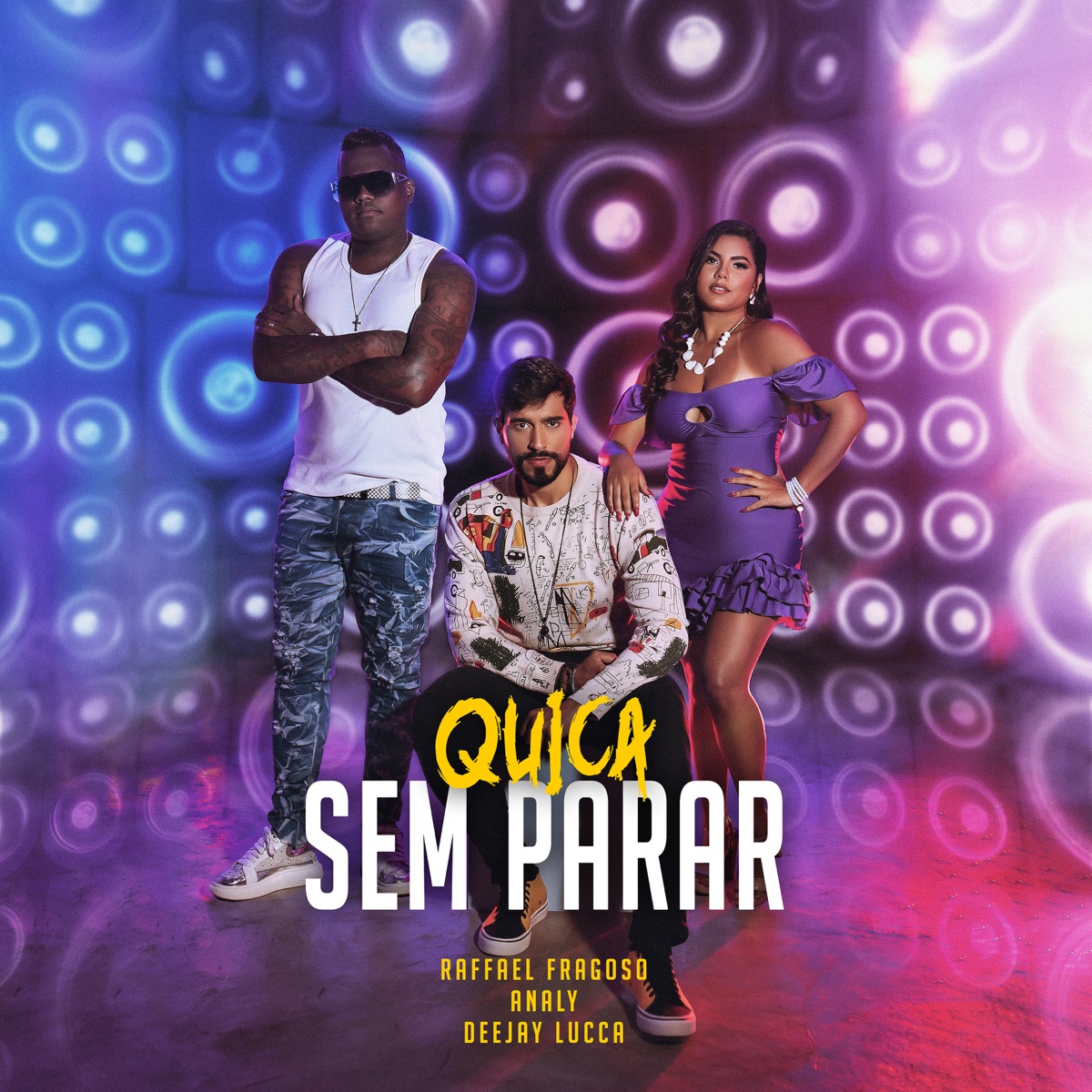 Quica Sem Parar - Single by Raffael Fragoso, Deejay Lucca & ANALY album cover
