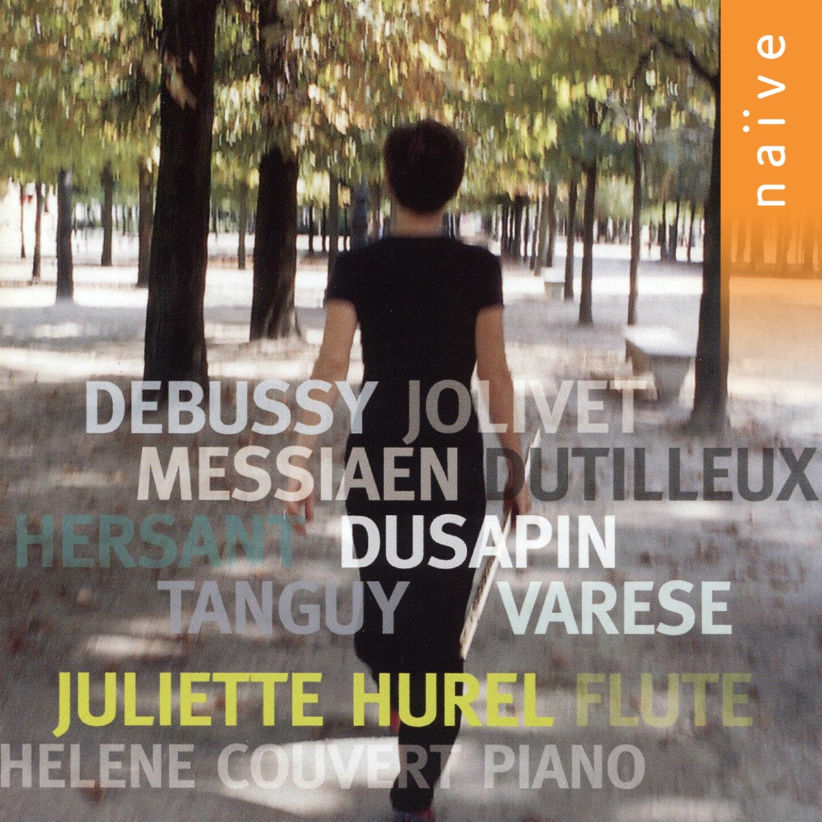 Debussy: Syrinx - Varèse: Densité 21.5 - Dutilleux: Sonatine pour flûte et piano - Jolivet: Chant de Linos - Messiaen: Merle noir by Juliette Hurel & Hélène Couvert album cover