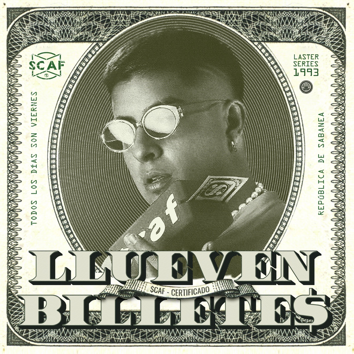 Llueven Billetes (Viernes) - Single by Scaf album cover