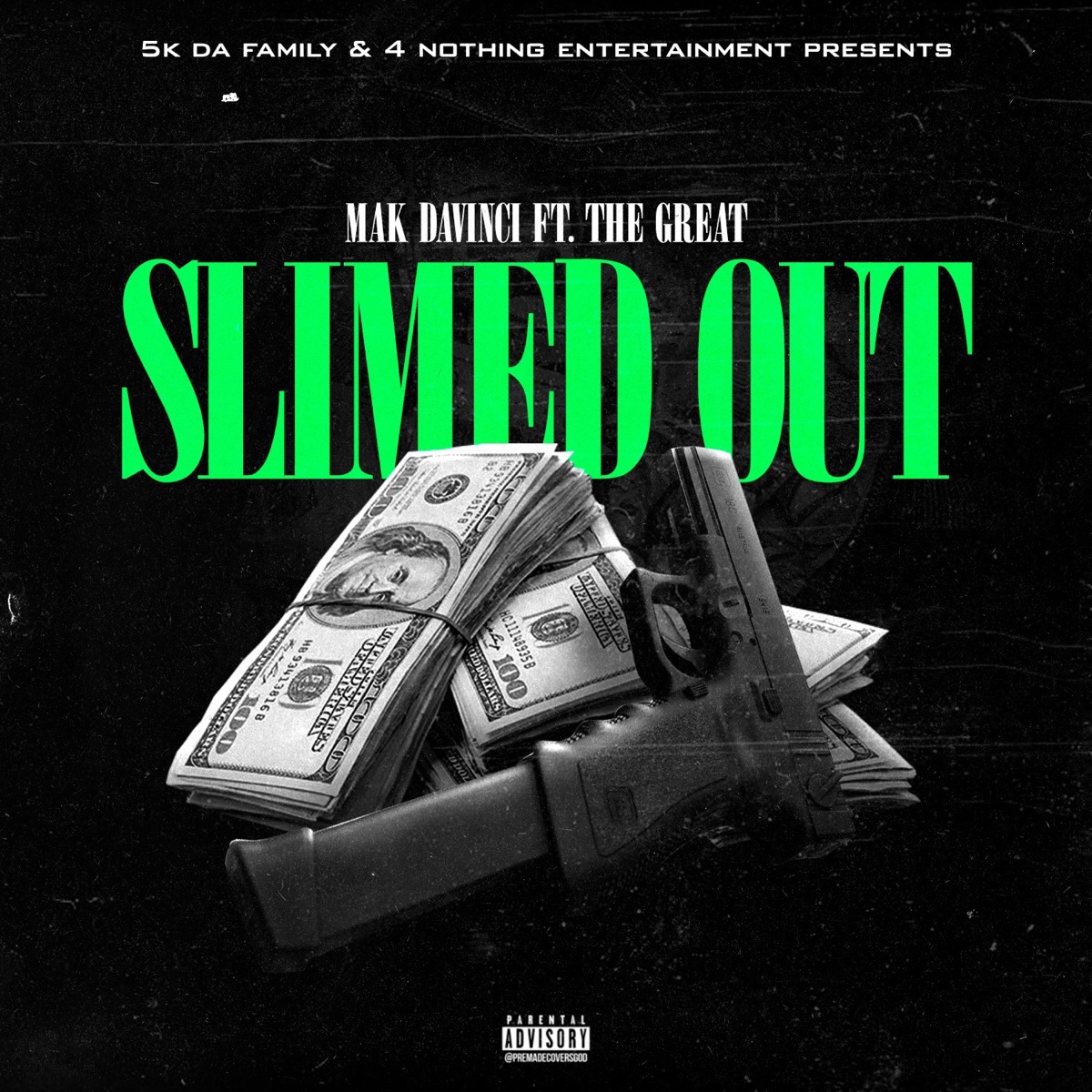 Slimed Out (feat. The Great) - Single by Mak Davinci album cover