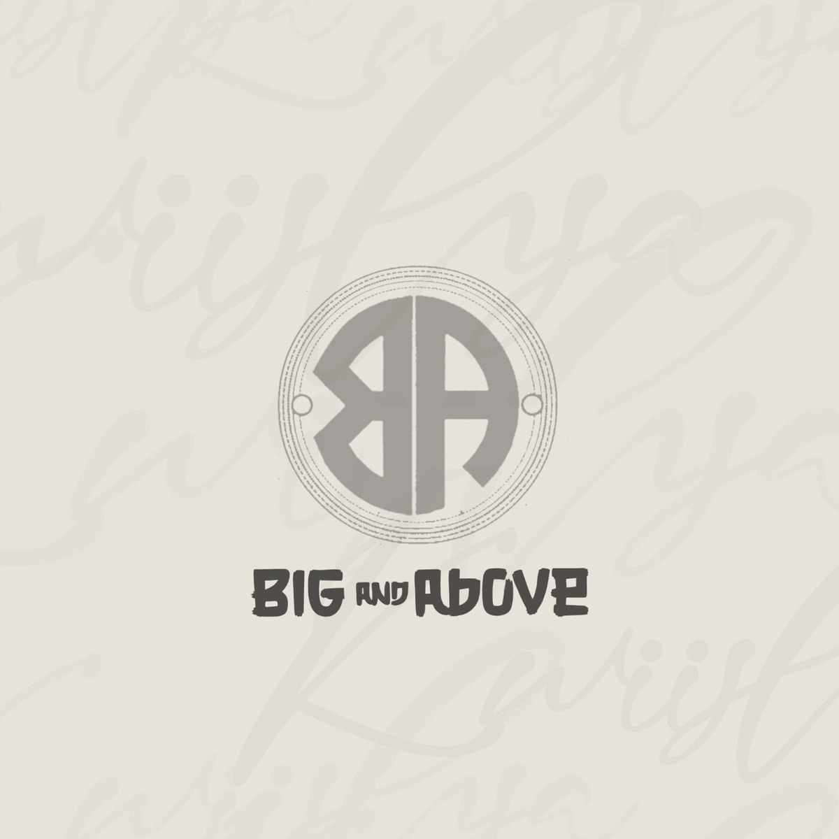 Big and Above by Kwiish SA album cover