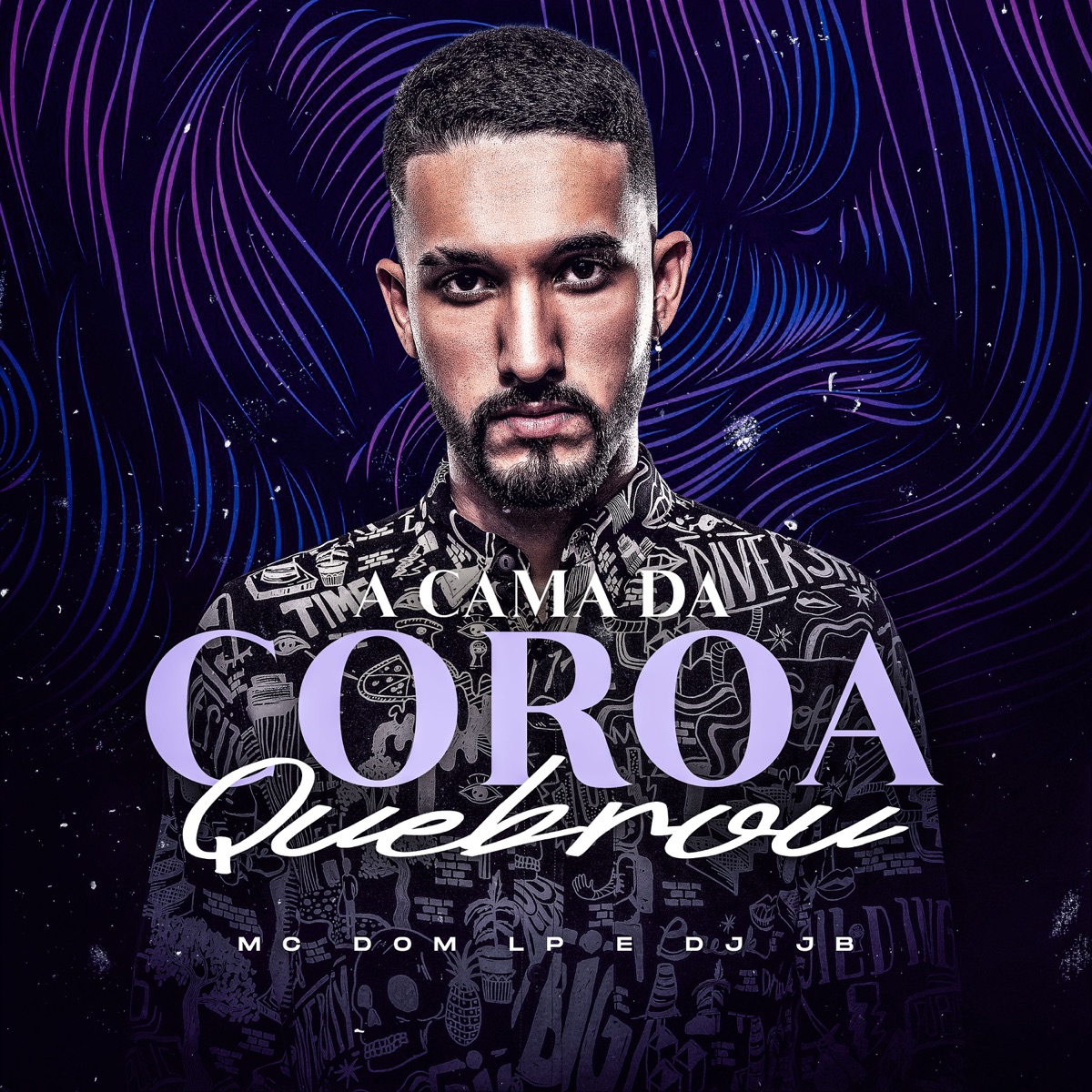 A Cama Da Coroa Quebrou - Single by MC Dom LP & DJ JB album cover