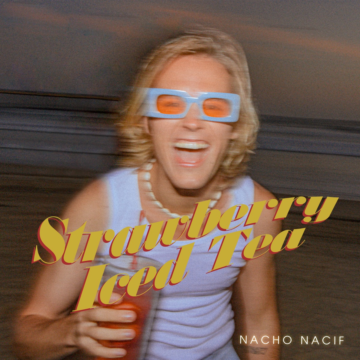 Strawberry Iced Tea - Single by Nacho Nacif album cover