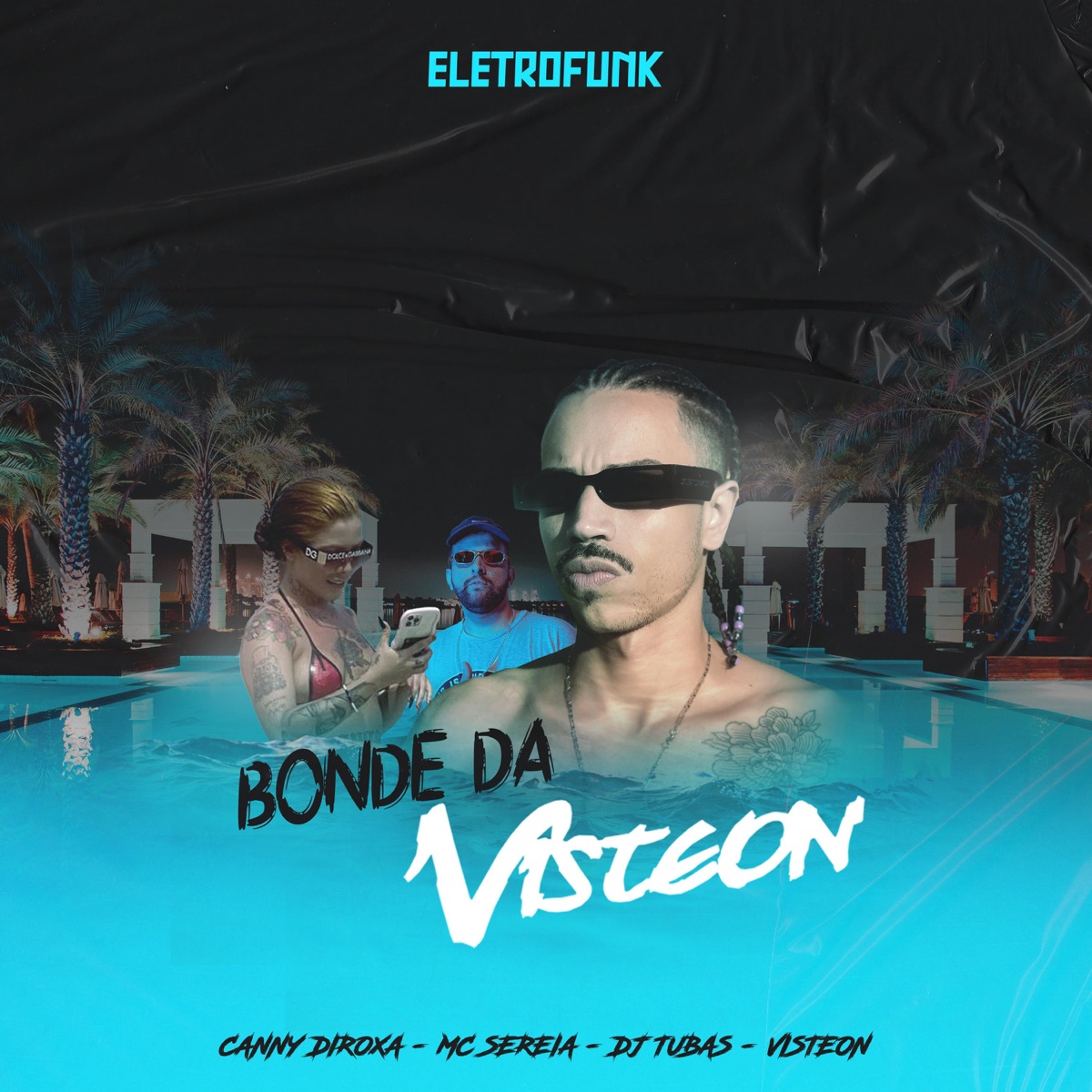 BONDE DA VISTEON (feat. VISTEON, DJ Tubas & Mc Sereia) [ELETROFUNK REMIX] - Single by CANNY DIROXA album cover