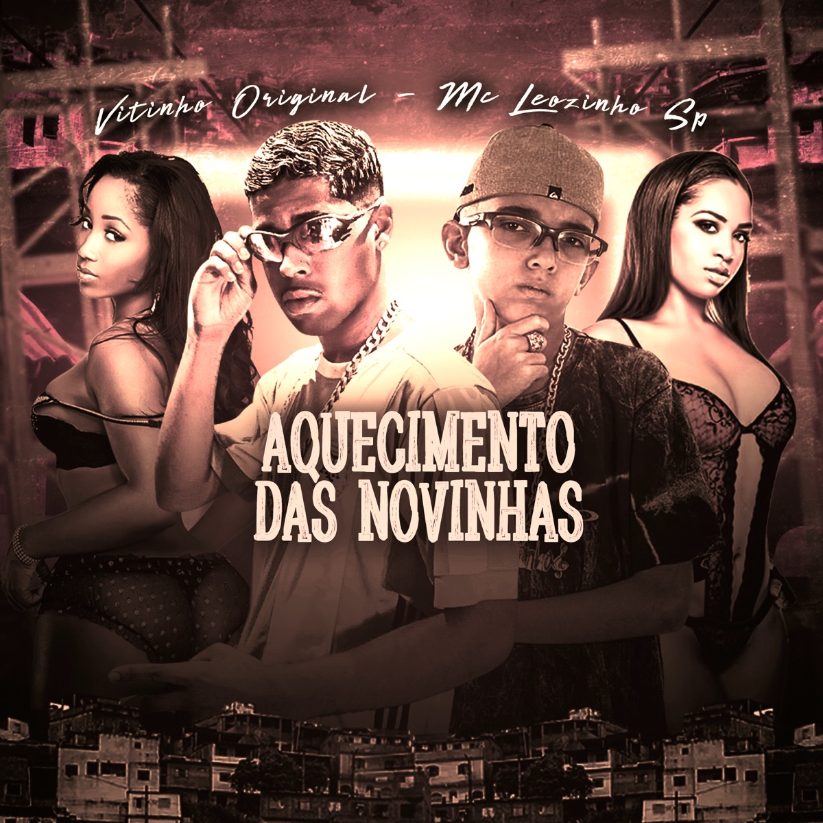 Aquecimento das Novinhas - Single by Vitinho Original & MC Leozinho SP album cover