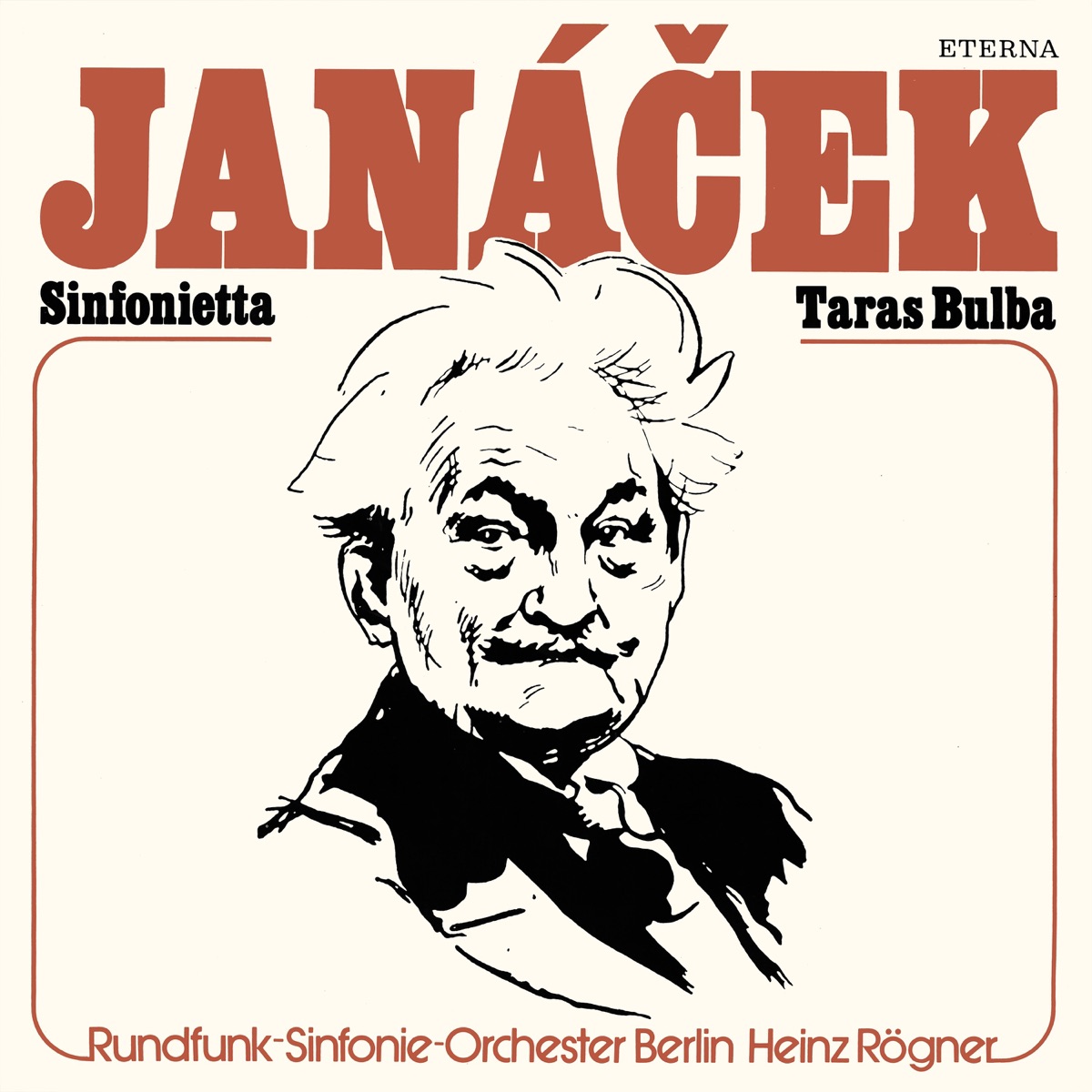 Janáček: Sinfonietta & Taras Bulba (2022 Remastered Version) by Hannes Kästner, Heinz Schunk, Rundfunk-Sinfonieorchester Berlin & Heinz Roegner album cover