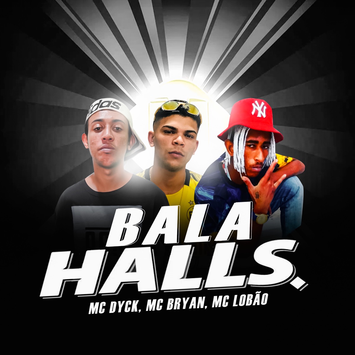 Bala Halls - Single by Dj Biel, MC Dyck, MC Bryan & Mc Lobão album cover