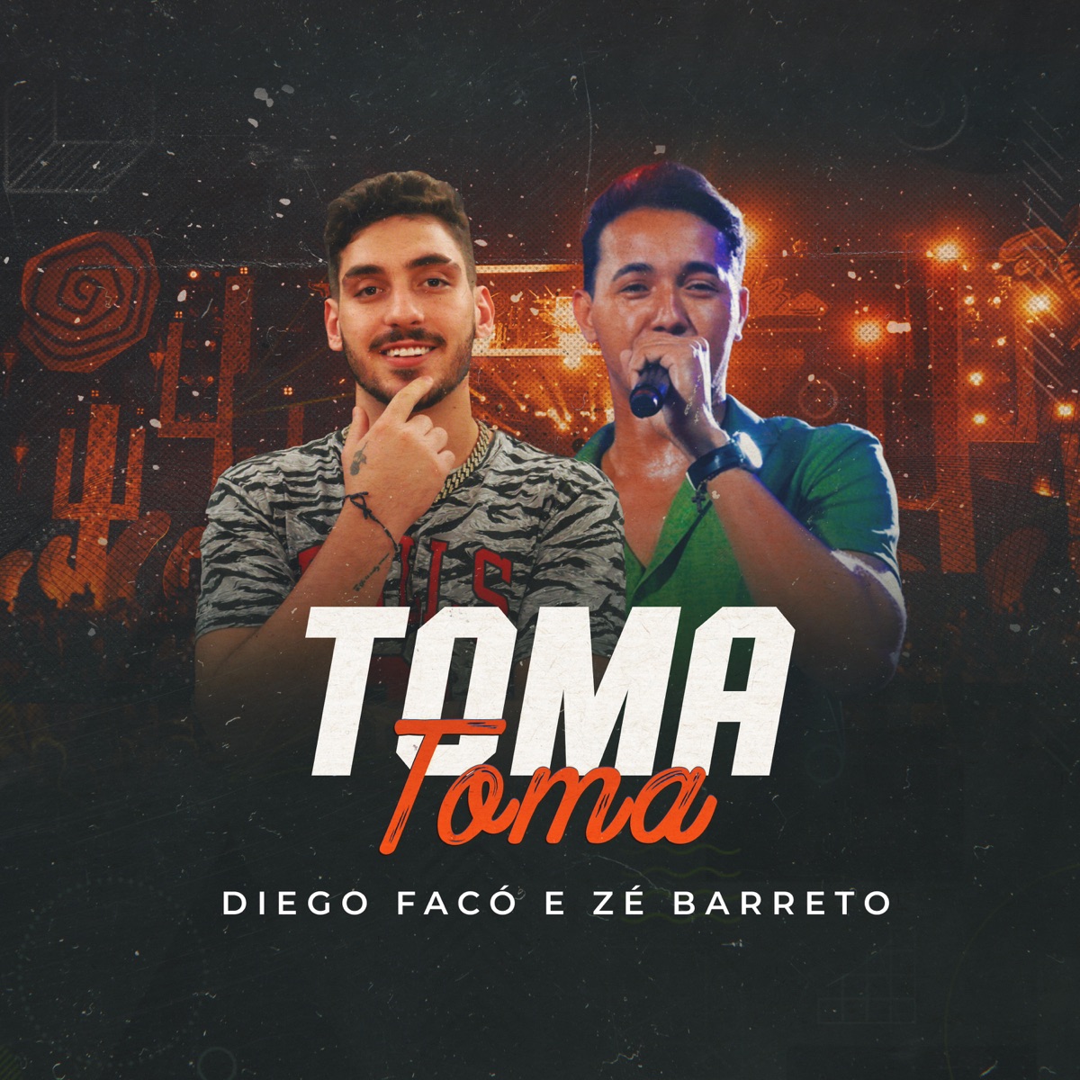 Toma Toma (Ao Vivo) - Single by Diego Faco & Zé Barreto album cover