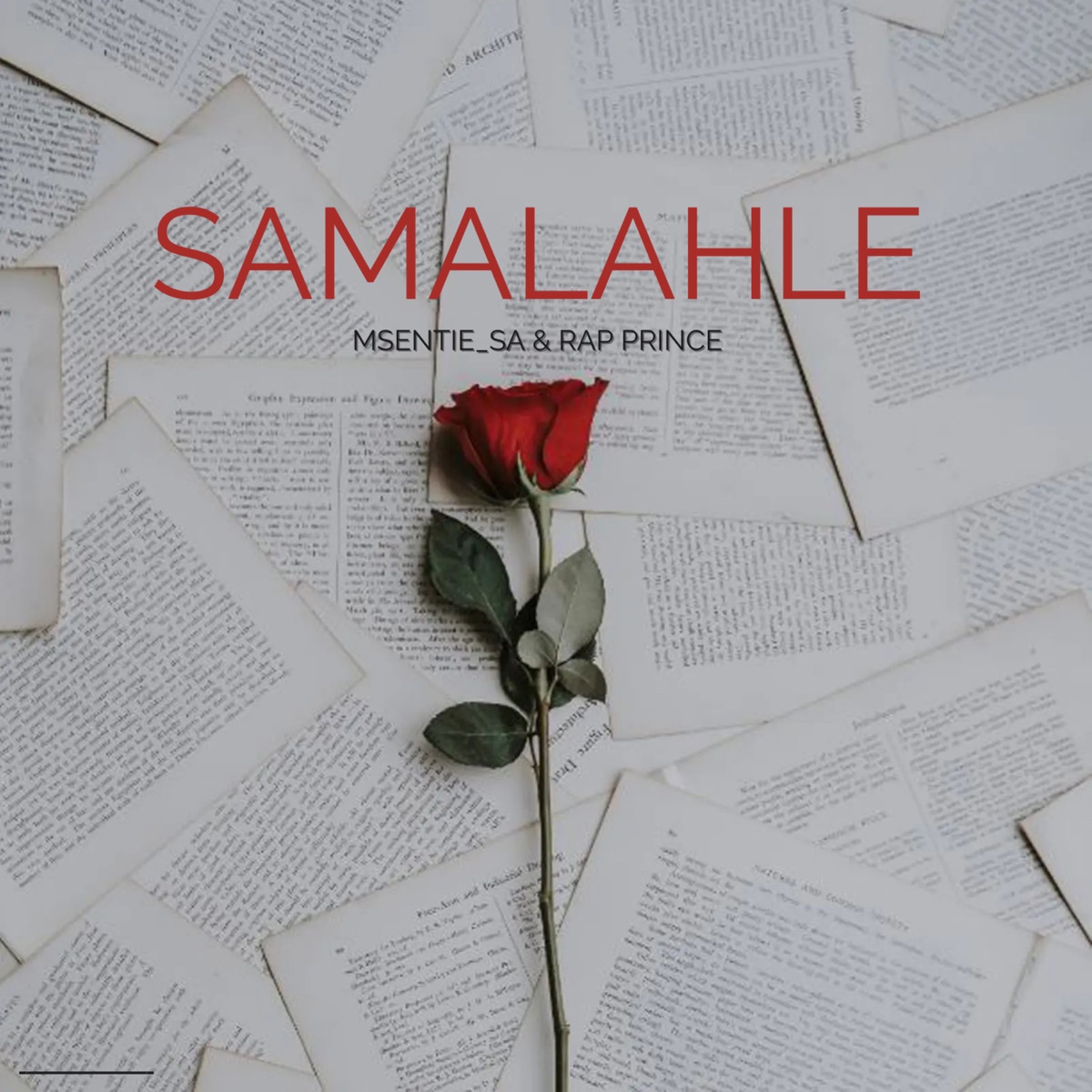 SAMALAHLE (feat. RAP PRINCE) - Single by Msentie_SA album cover