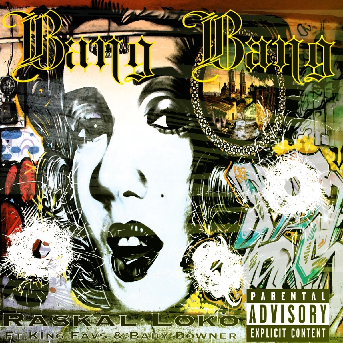 Bang Bang (feat. King Flavs & Baby Downer) - Single by Raskal Loko album cover
