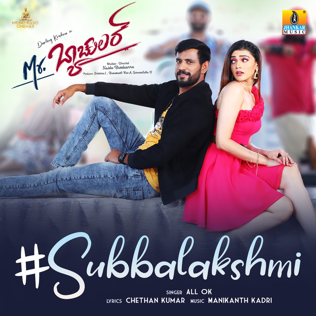 Subbalakshmi (From "Mr. Bachelor") - Single by All Ok, Manikanth Kadri & Chethan Kumar album cover