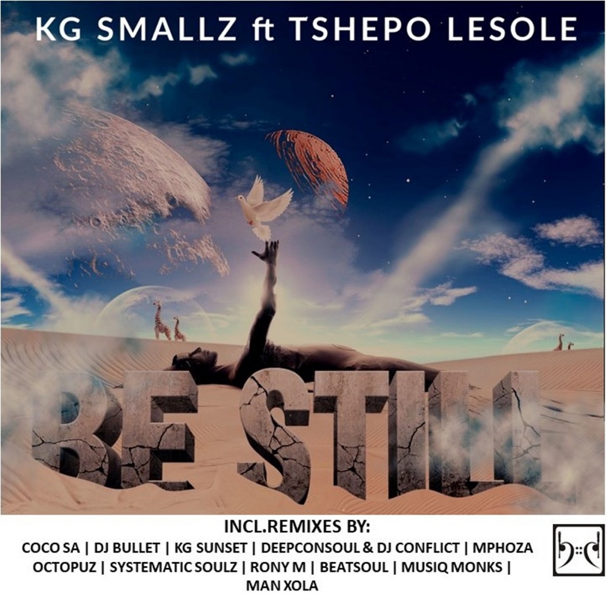 Be Still (Remixes) [feat. Tshepo Lesole] by KG Smallz album cover