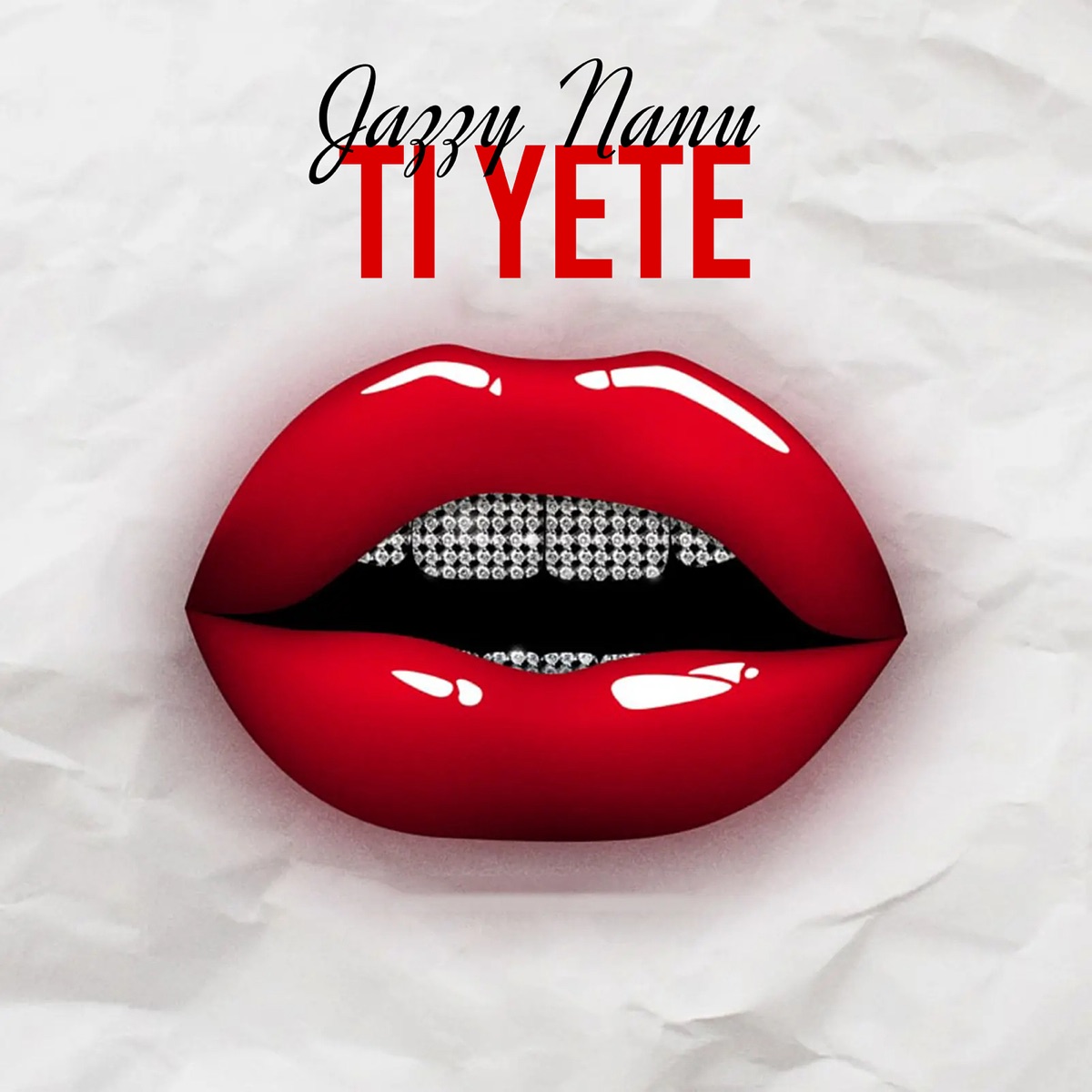 Ti Yete - Single by JAZZY NANU album cover