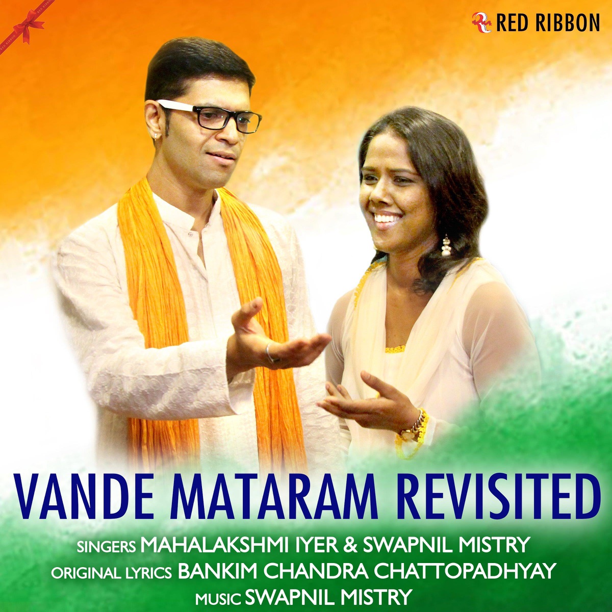 Vande Mataram Revisited - Single by Mahalakshmi Iyer & Swapnil Mistry album cover