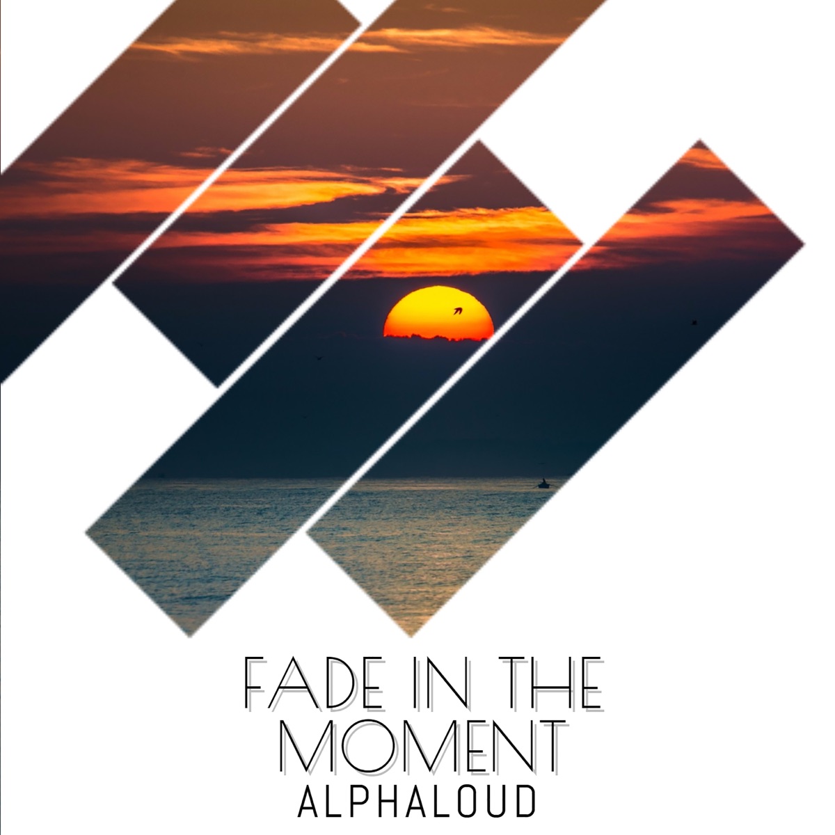 Fade In The Moment (Extended) - Single by Alphaloud album cover
