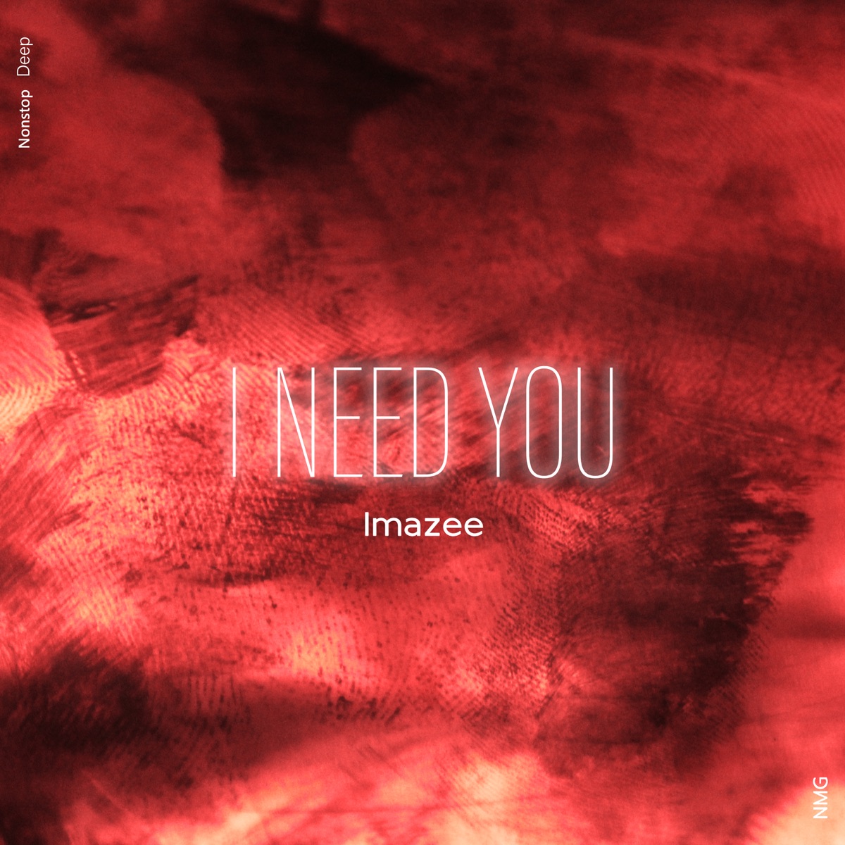 I Need You by Imazee & NMG album cover