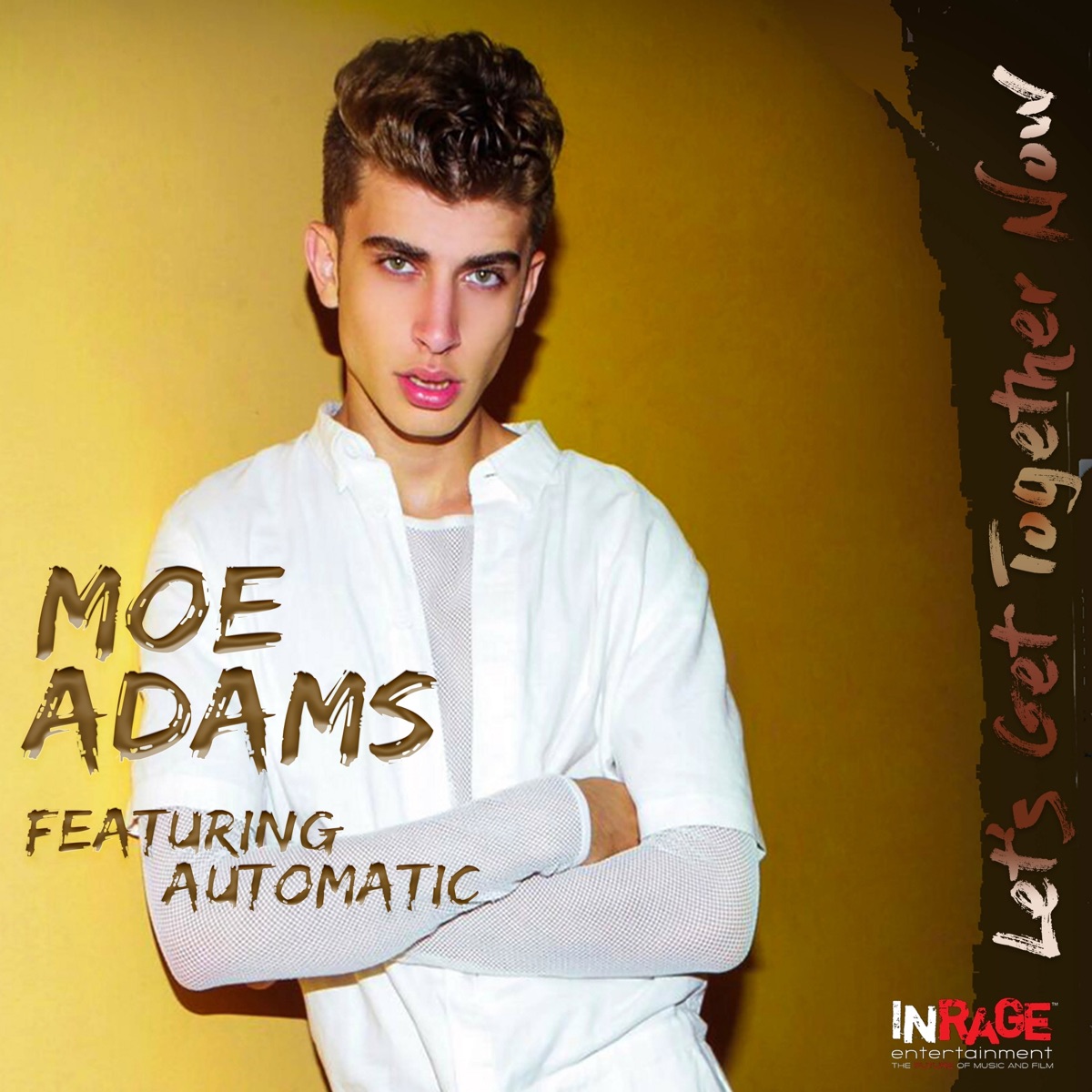Let's Get Together Now (feat. Automatic) - Single by Moe Adams album cover