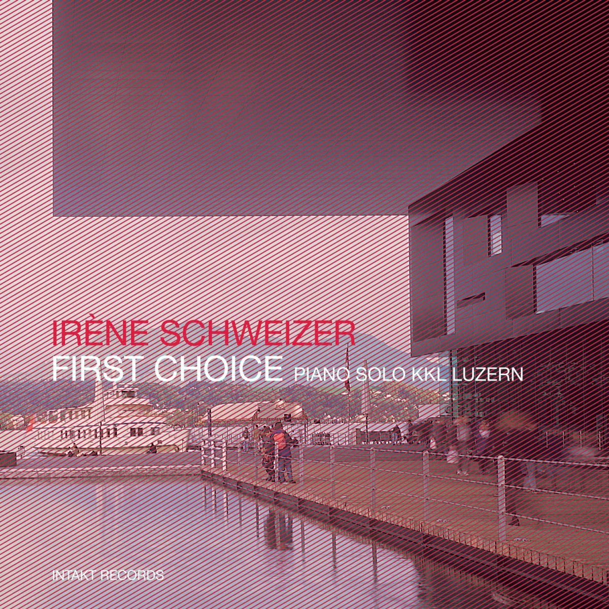 First Choice - Piano Solo KKL Luzern by Irène Schweizer album cover