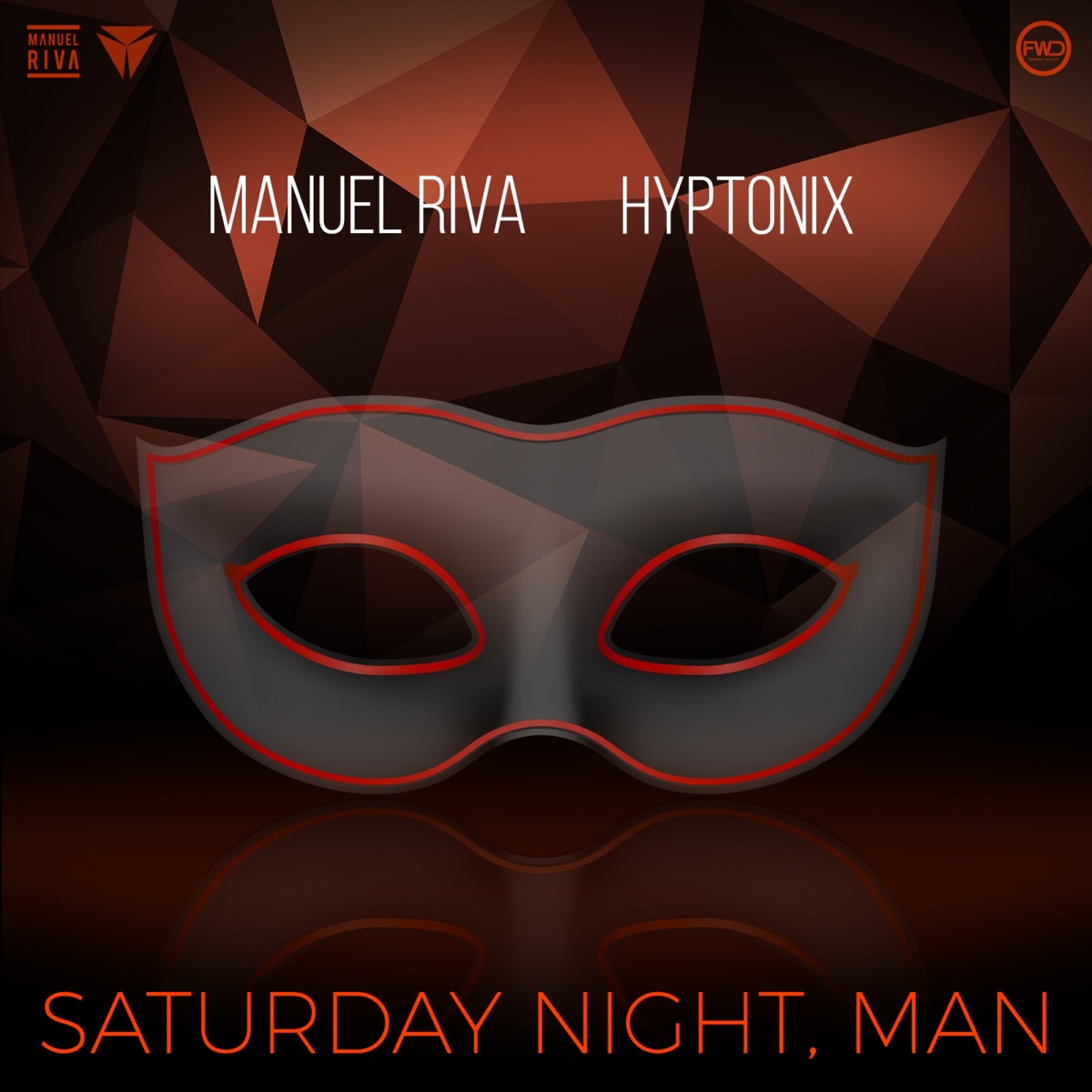 Saturday Night, Man - Single by Manuel Riva & Hyptonix album cover