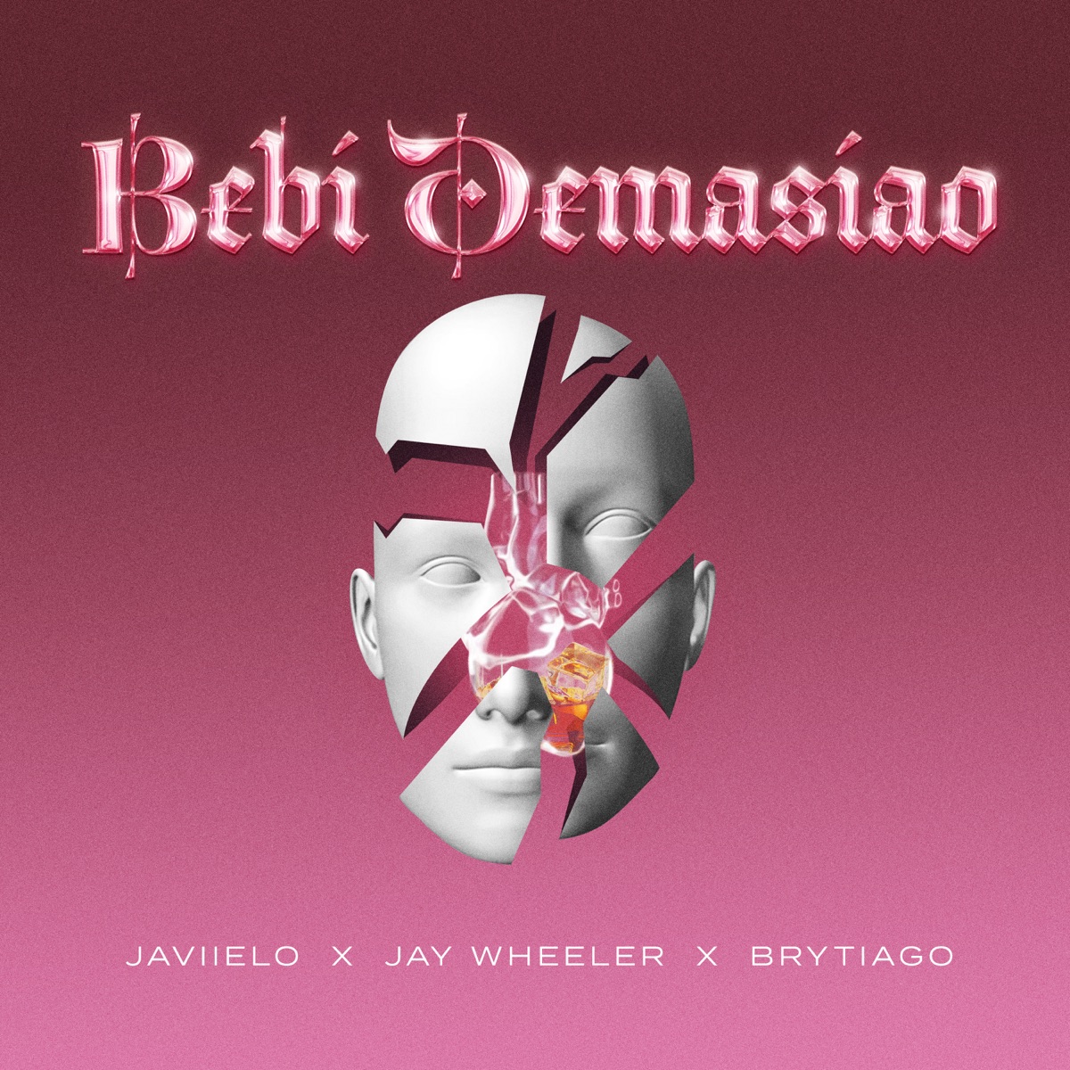 Bebí Demasiao - Single by Javiielo, Jay Wheeler & Brytiago album cover