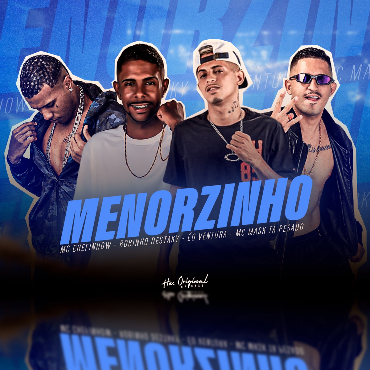 Menorzinho - Single by Éo Ventura, Robinho Destaky, Chefinhow & MC Mask Ta Pesado album cover
