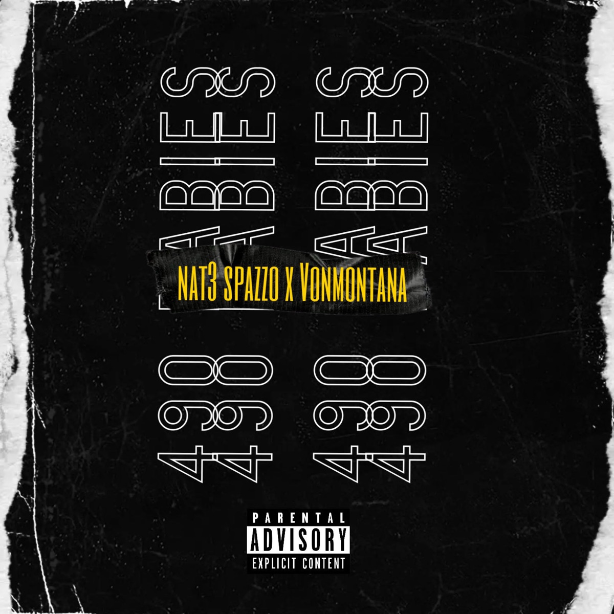 490 Babies (feat. Vonmontana) - Single by Nat3 Spazzo album cover