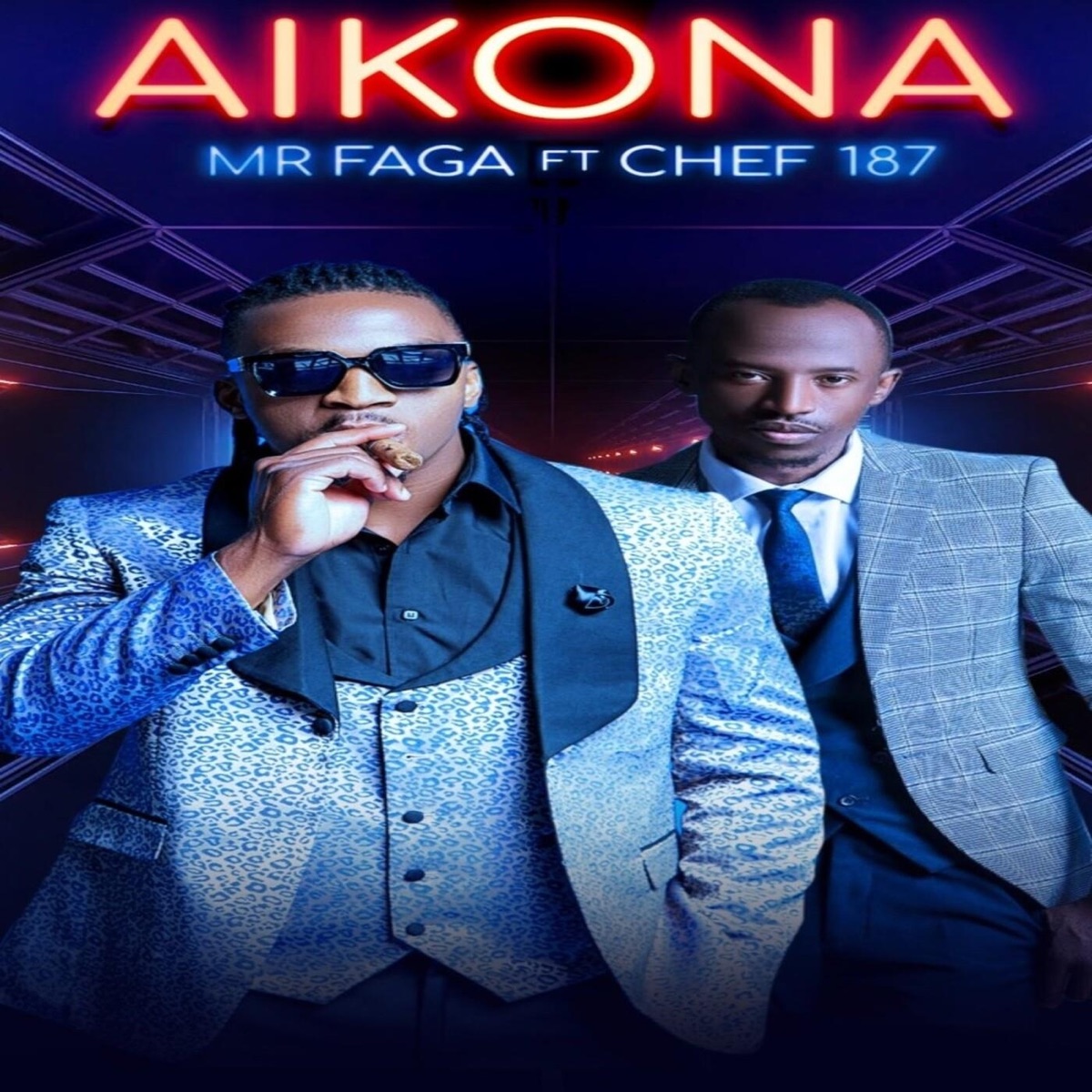Aikona (feat. Chef 187) - Single by Mr Faga album cover