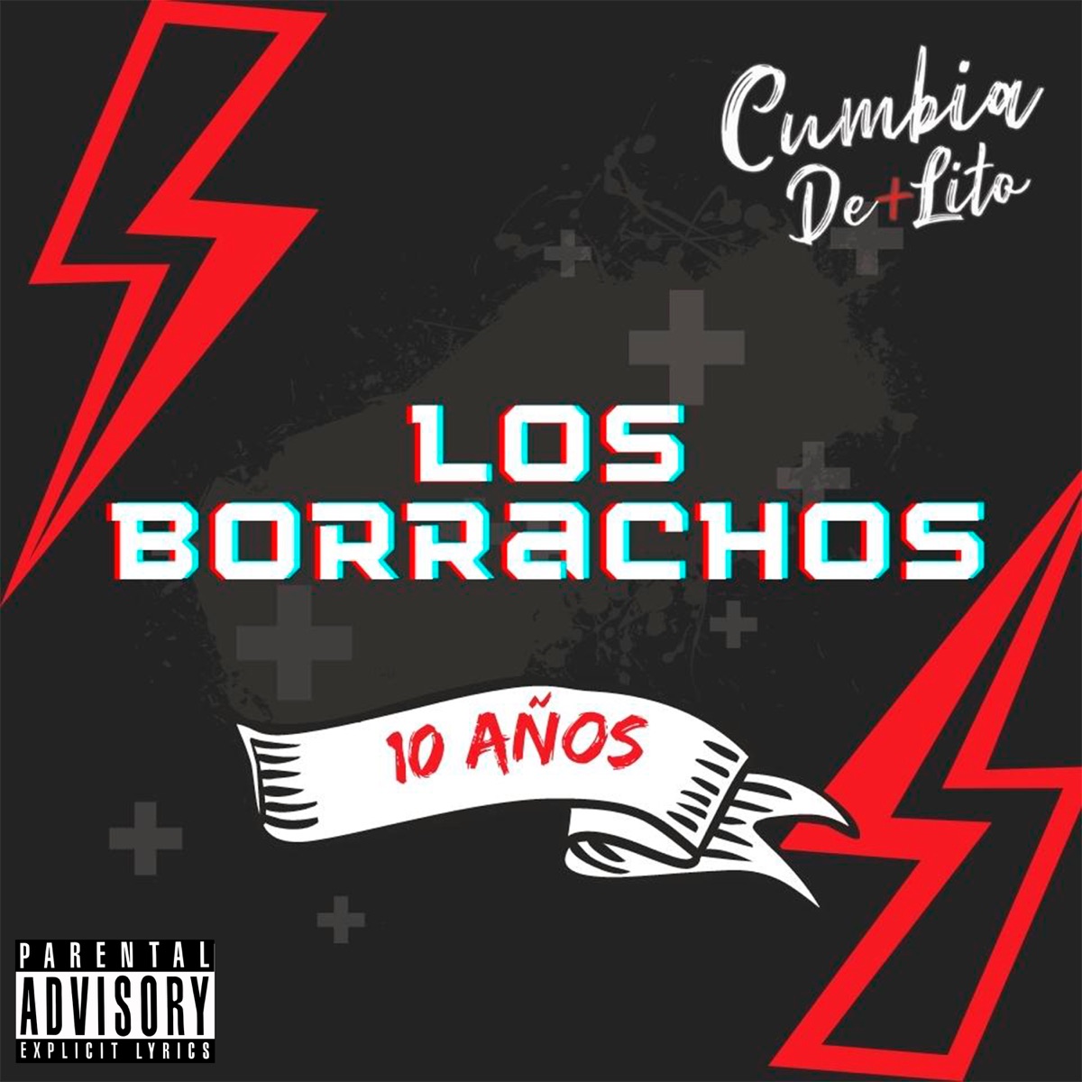 Los Borrachos - Single by CUMBIA DE+LITO album cover