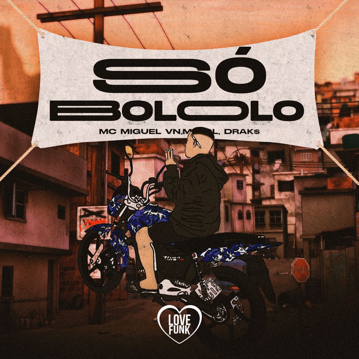 Só Bololo - Single by MC Miguel Zk, MC GL & drak$ album cover