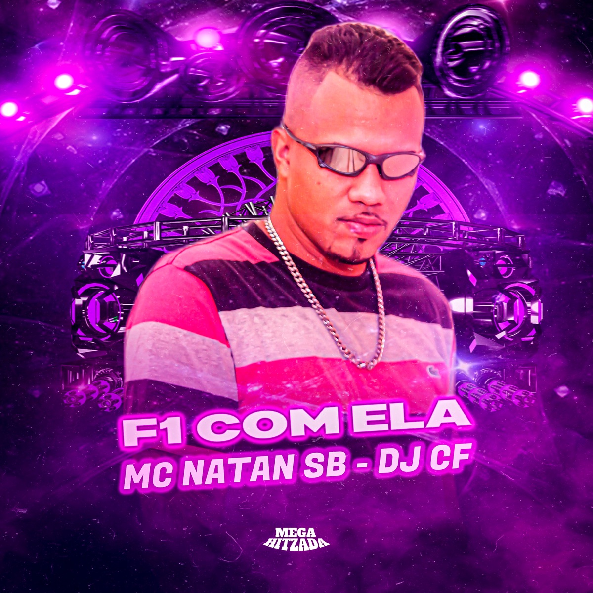 F1 Com Ela - Single by Mc Natan SB & DJ CF album cover