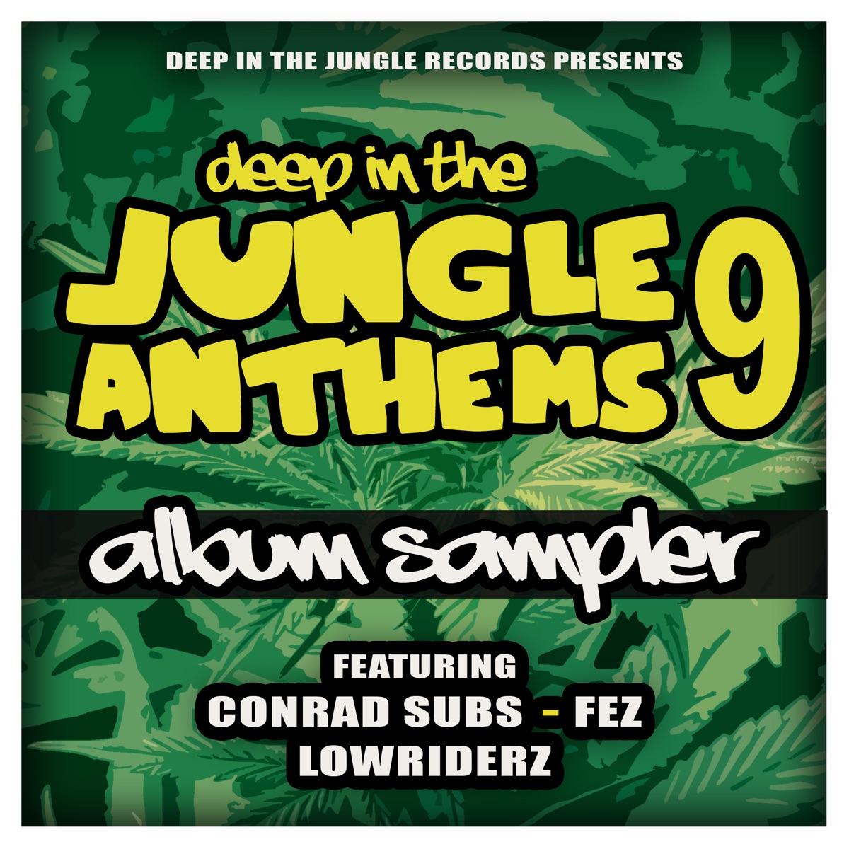Deep in the Jungle Anthems 9 - Lp Sampler - Single by Conrad Subs, LowRIDERz & Fez album cover