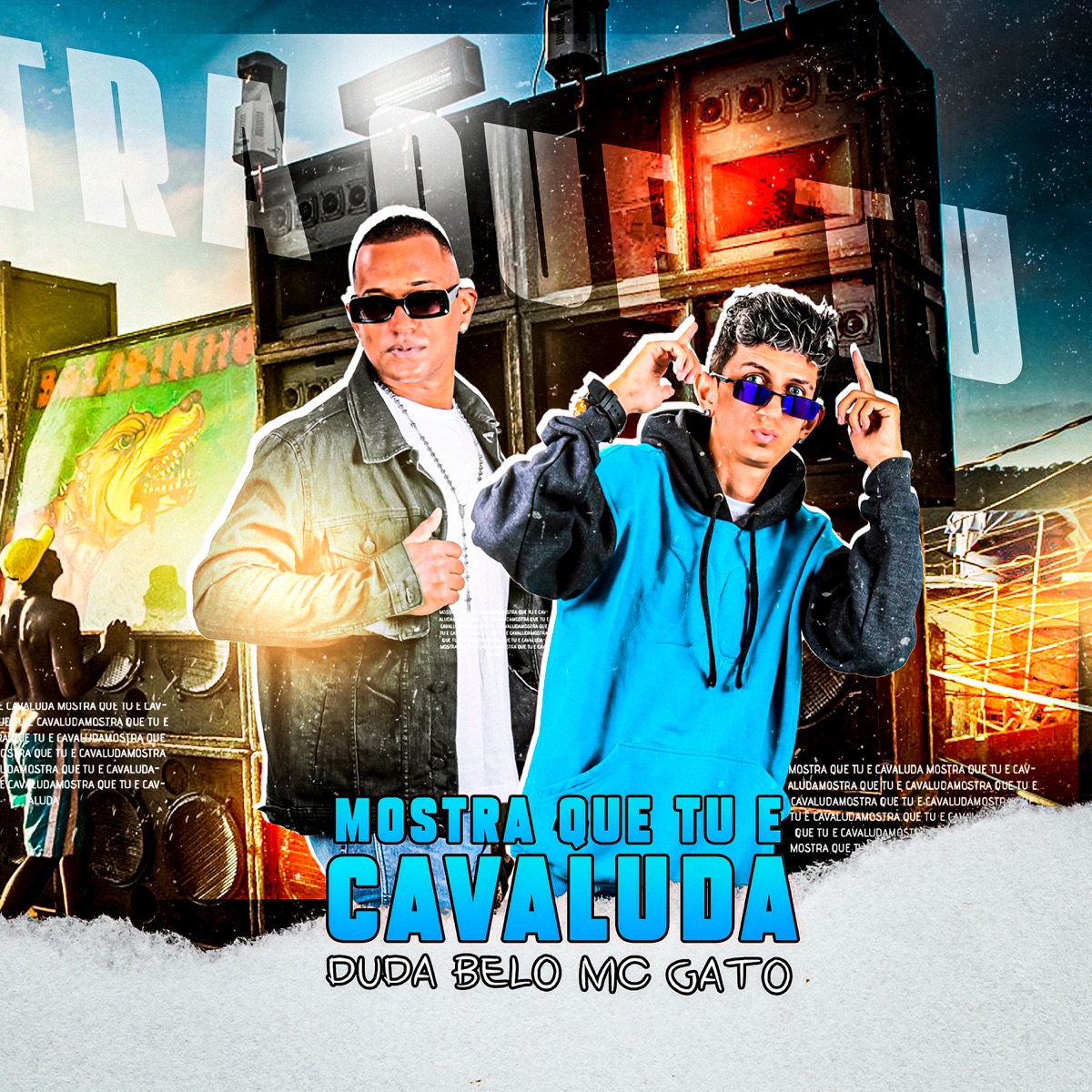 Mostra Que Tu É Cavaluda (feat. Mc Gato) - Single by Duda Belo album cover