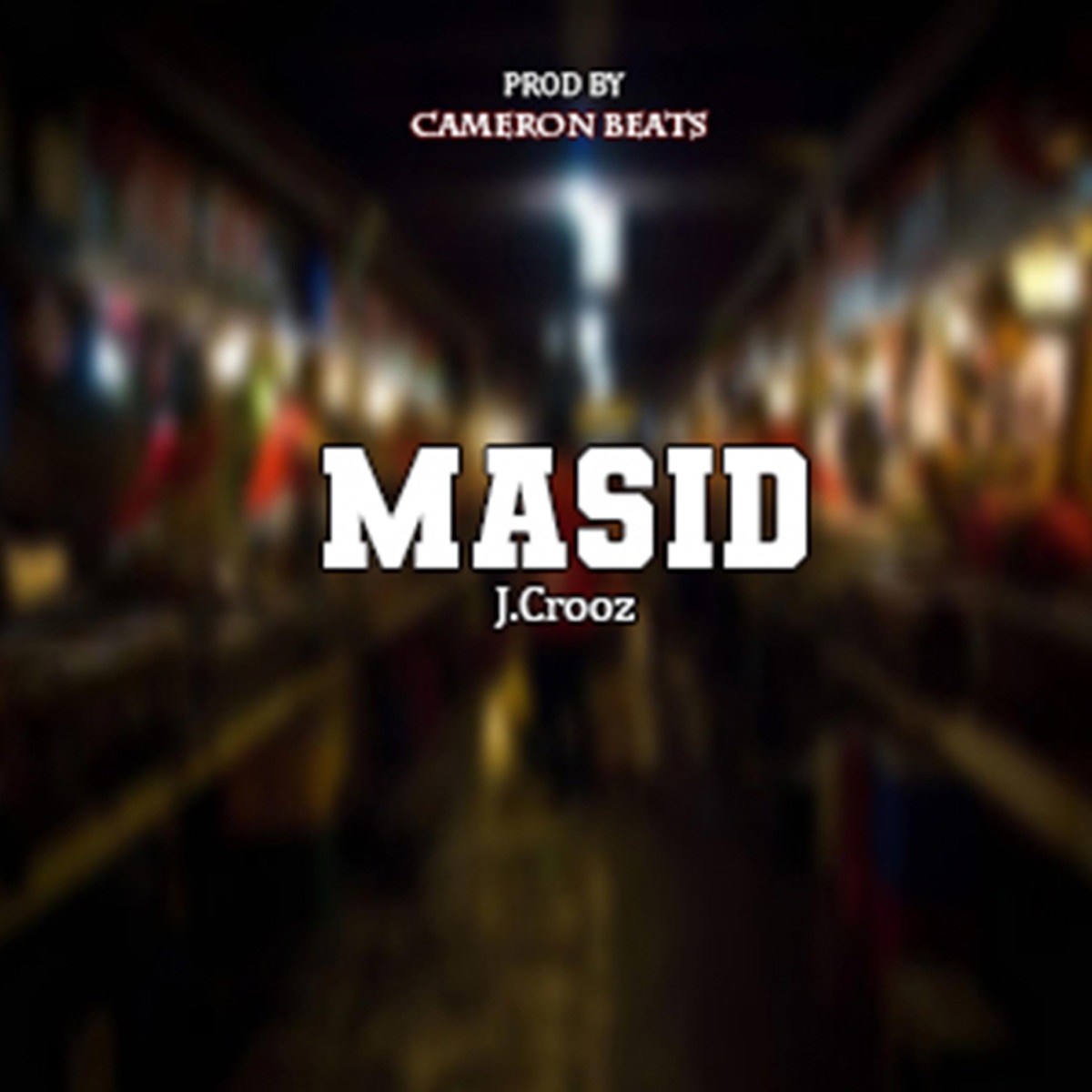 Masid - Single by J. Crooz album cover