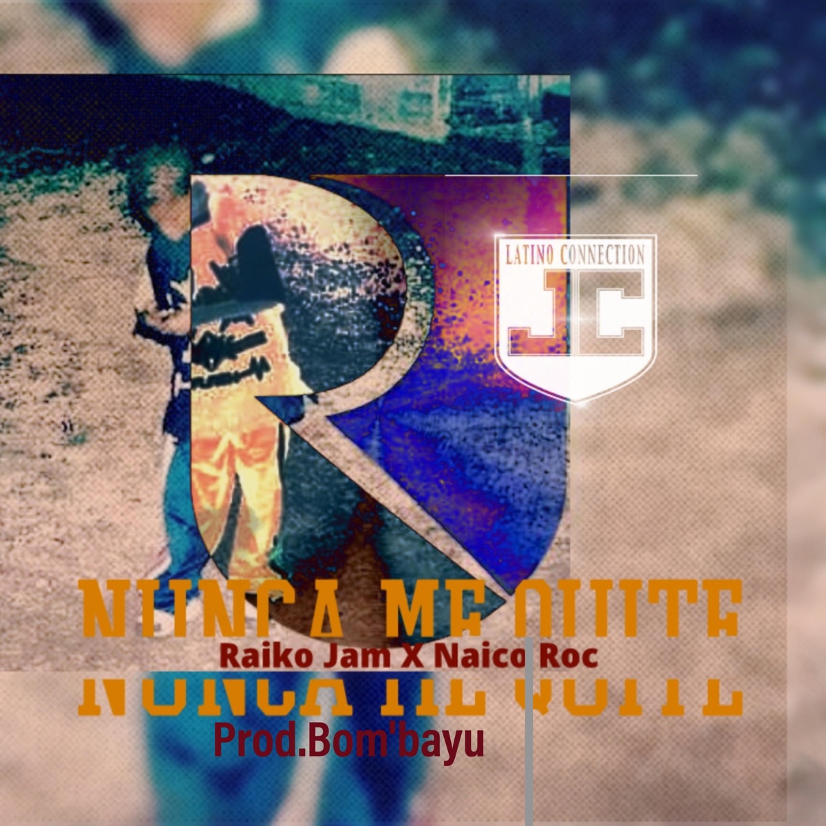 Nunca me Quite (feat. Naico Roc) - Single by Raiko Jam album cover