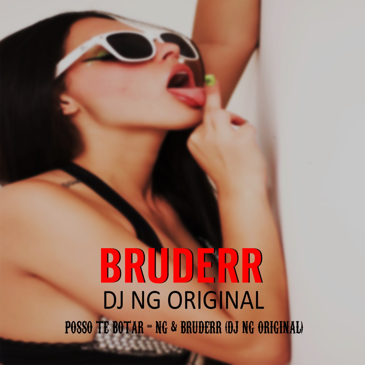 Posso Te Botar - Single by Dj NG Original & Bruderr album cover