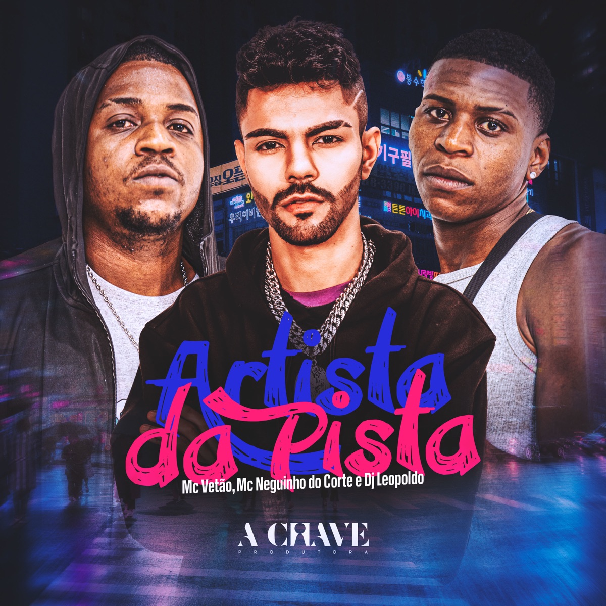 Artista da Pista - Single by Mc Neguinho do Corte, Mc Vetão & Dj Leopoldo album cover