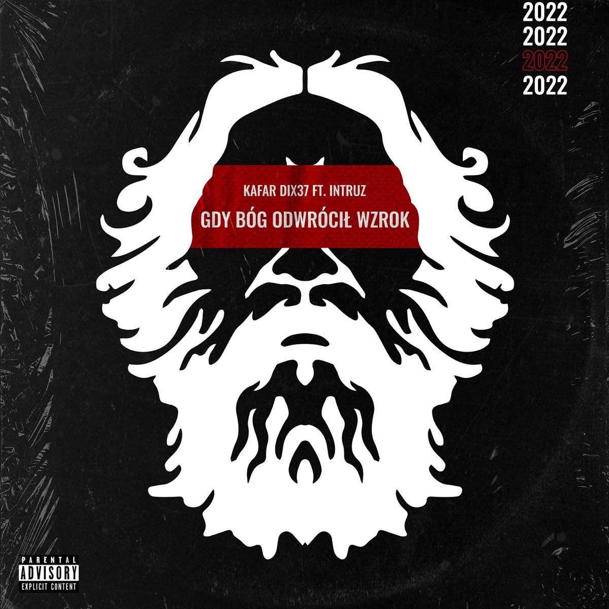 Gdy Bóg odwrócił wzrok - Single by Kafar Dix37 & Intruz album cover