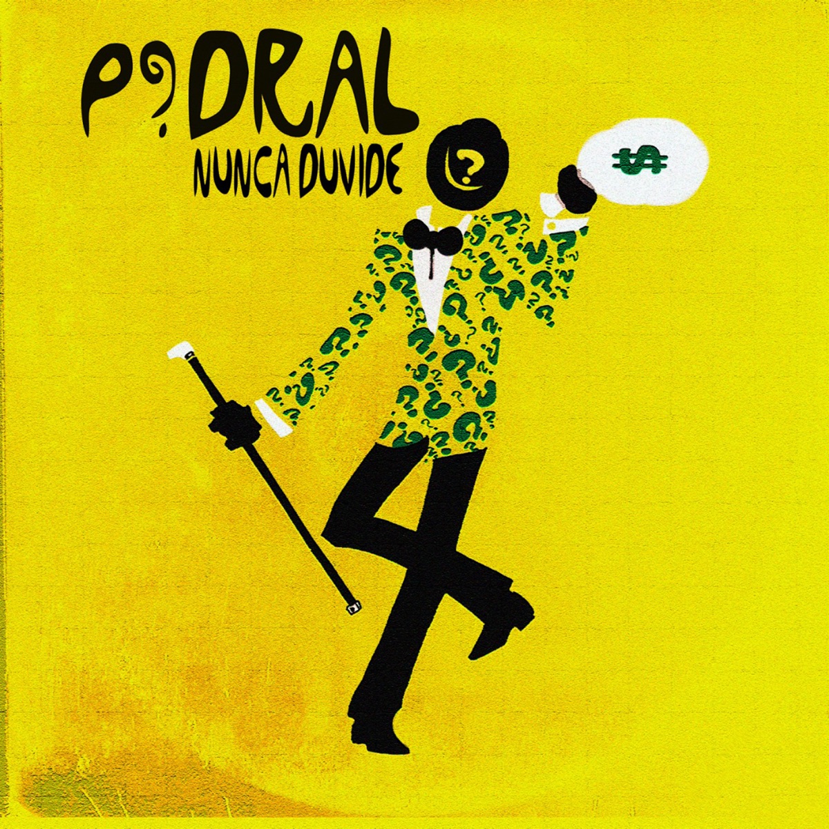 Nunca Duvide - Single by p3dral album cover